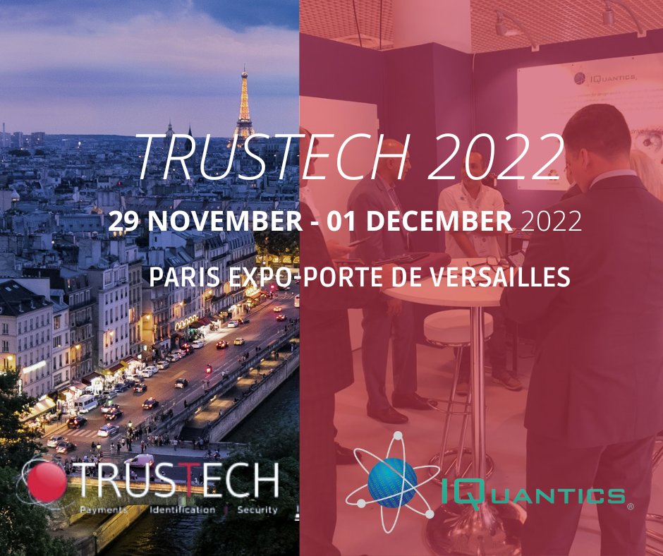 IquanticsCorp's tweet photo. If you think of travelling to Paris, we invite you to visit us next week at Expo Porte de Versailles stand G055 at TRUSTECH 2022.
#paris #technology #business https://t.co/w5OCQChO3N