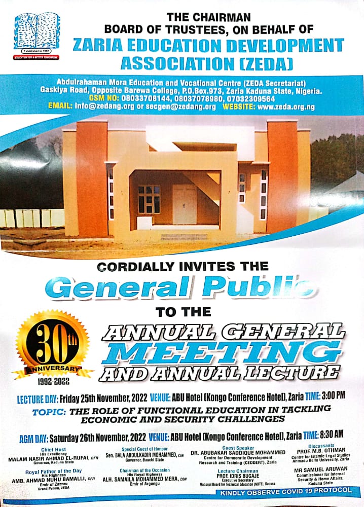 The General Public is Invited to the 30th AGM/Anniversary of ZEDA which is scheduled to hold on Saturday 26th November, 2022 at ABU Hotels (Kongo Conference Hall) Zaria by 8:30am.