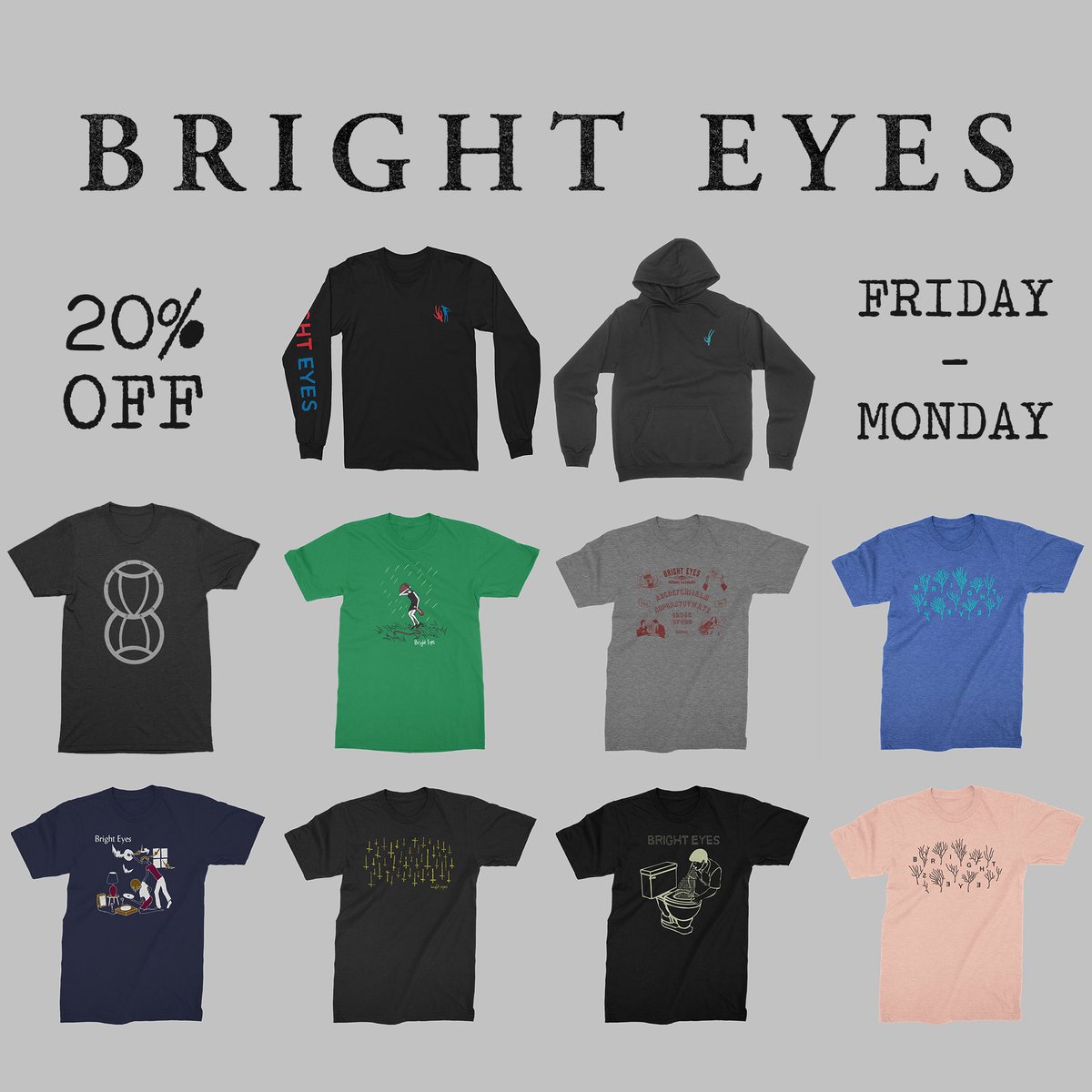 Now until Monday @ midnight, Bright Eyes apparel is 20% off! Shop at the link below — no code necessary. Happy holidays! shop.merchcentral.com/collections/br…