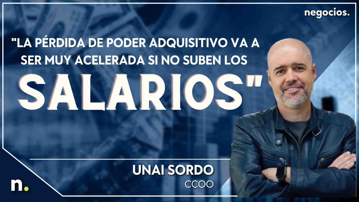 "La pérdida de poder adquisitivo va a ser muy acelerada si no suben los salarios". <a href="/UnaiSordo/">Unai Sordo</a>, Secretario General de <a href="/CCOO/">Comisiones Obreras</a> en <a href="/negocios_tv/">Negocios TV</a> 

youtube.com/watch?v=0xF8Ix…