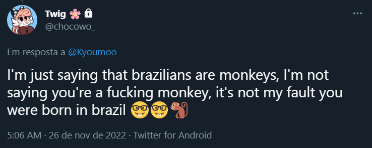 Kyoumoo's tweet photo. I think this is enough. She was racist with skid some time ago, she has called Botched the N word, she has just called me monkey, she has just called FurryBoujee N word. A lot of people say ''Just don't care'', I am sorry but I can't, it is something that kills me inside. Sorry. https://t.co/3bW2Atut1e