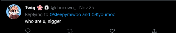 Kyoumoo's tweet photo. I think this is enough. She was racist with skid some time ago, she has called Botched the N word, she has just called me monkey, she has just called FurryBoujee N word. A lot of people say ''Just don't care'', I am sorry but I can't, it is something that kills me inside. Sorry. https://t.co/3bW2Atut1e