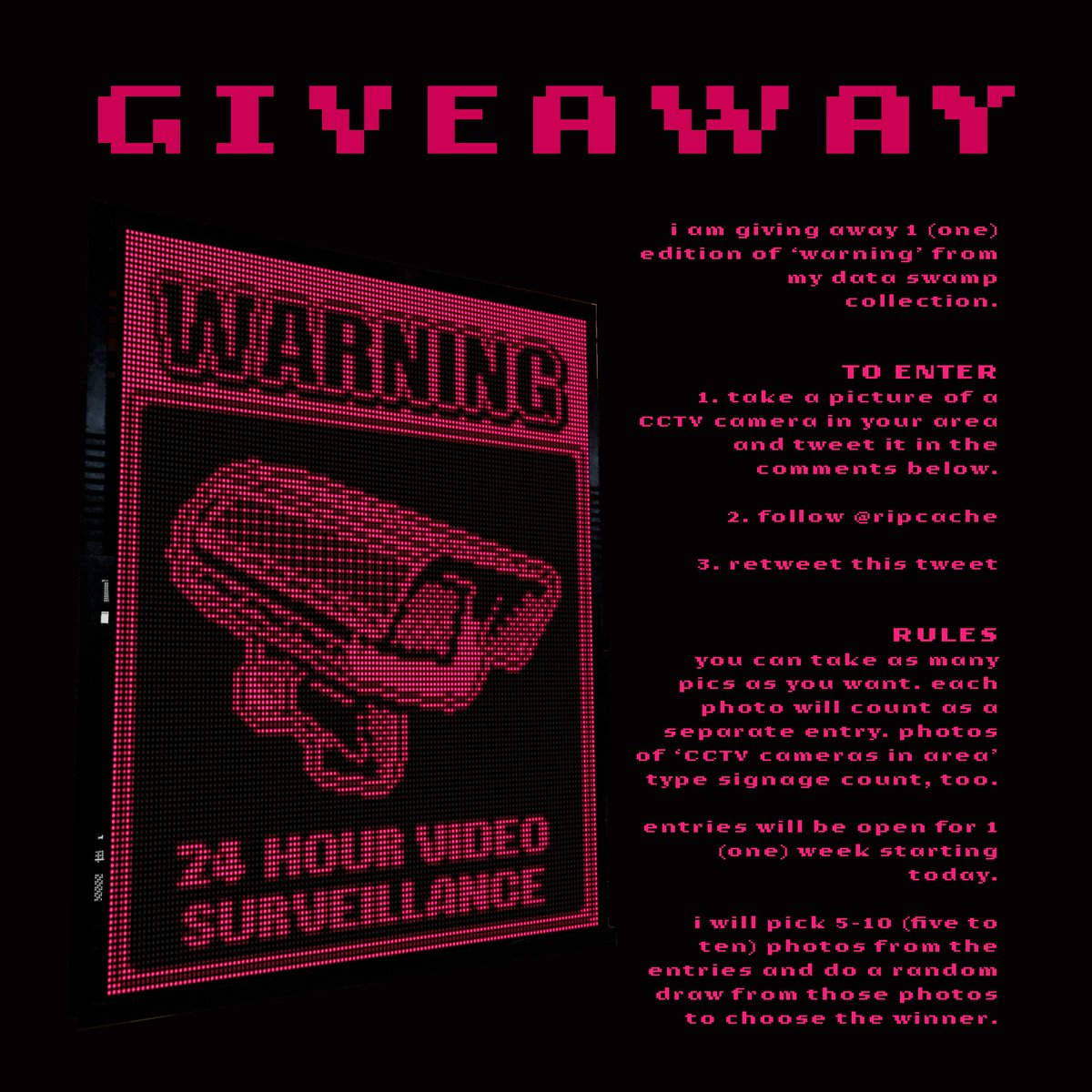 ripcache's tweet image. 🔥GIVEAWAY🔥
win 1 edition of 'warning' from my latest collection 'data swamp'

⚠️TO ENTER⚠️
1. snap a pic of a security cam or security cam warning sign in your area &amp;amp; tweet it in the replies below
2. follow @ripcache 
3. rt this tweet

👾entries open for 1 week from this tweet