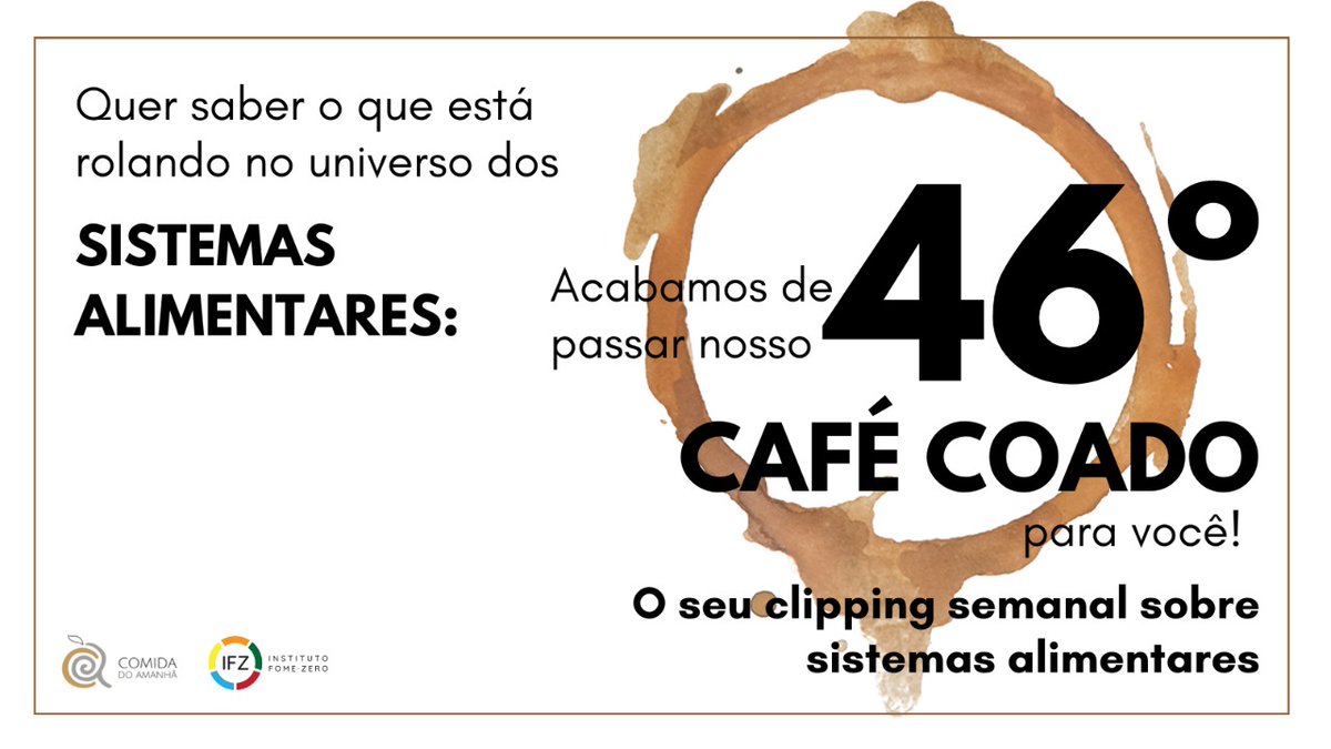 instfomezero's tweet photo. Quer saber o que está acontecendo no universo dos sistemas alimentares?
Confira a 46°edição do Café Coado☕️
Nosso clipping semanal, em parceria com o @ComidaDoAmanha, disponibilizado às sextas-feiras.
Acesse em:
🖥 https://t.co/Vt5n3Sc8lJ
#ifz #alimentacao #cafecoado #ods2 https://t.co/AOz0vdXUjD