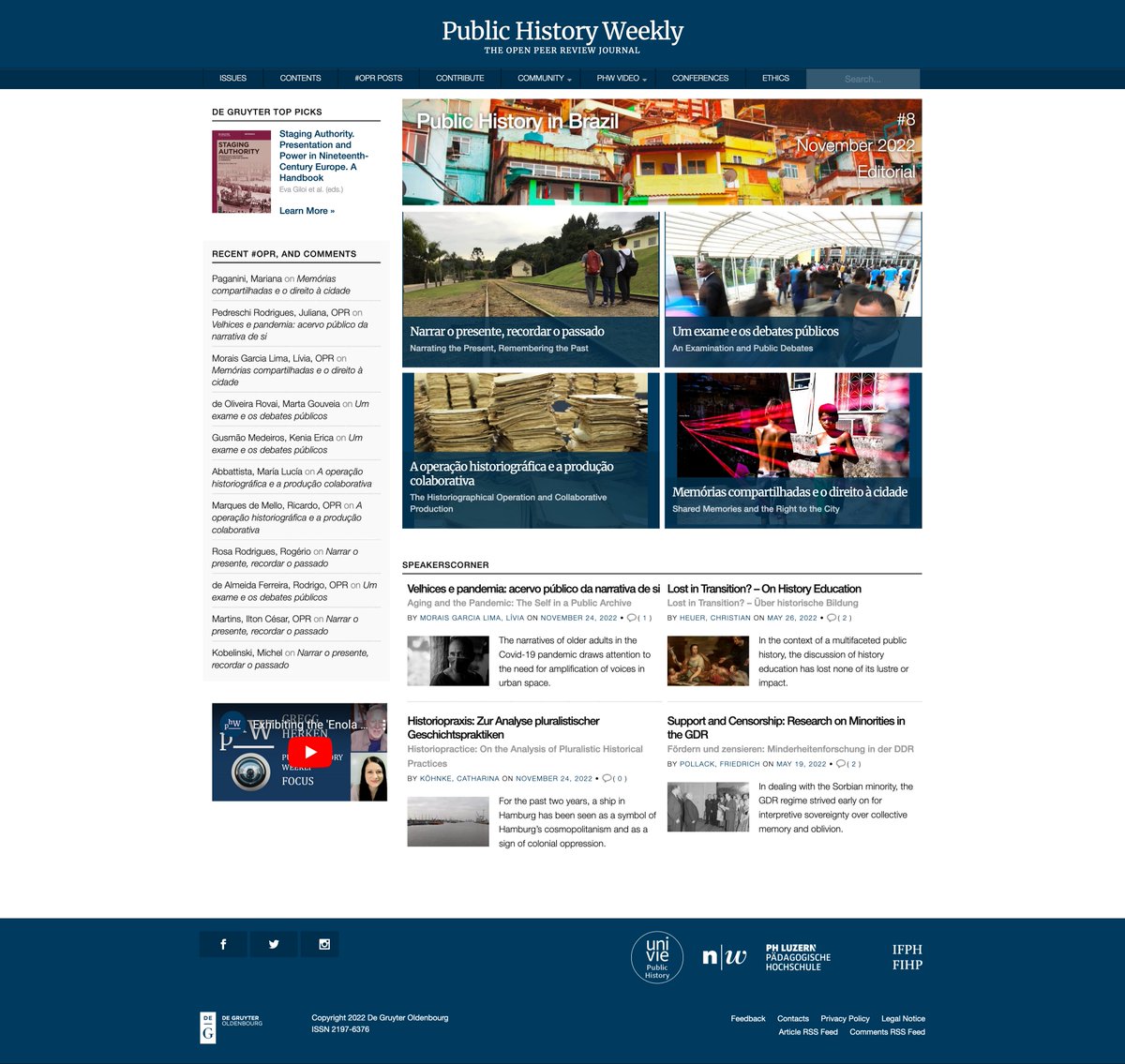 This is our Nov 22 issue, ed. by <a href="/JunieleRabelo/">Juniele Rabêlo de Almeida</a> and @Michelkobelinsk.
PUBLIC HISTORY IN BRAZIL
7 articles, 11 OPRs and peer comments. Intriguing in terms of information and insight, great work by both Co-directors in-charge.
➡️ public-history-weekly.degruyter.com/10-2022-8/publ…