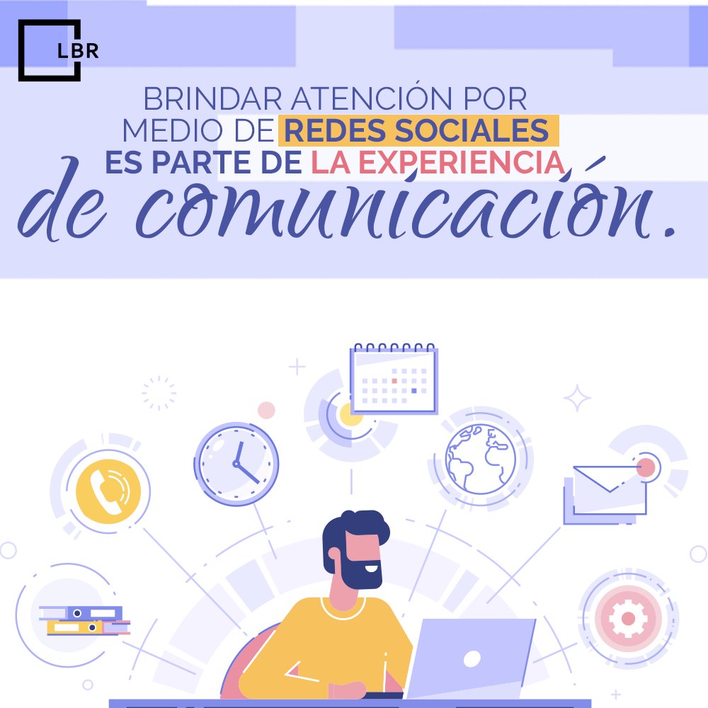 La atención a la audiencia por medio de las redes sociales también es parte de la experiencia de comunicación.