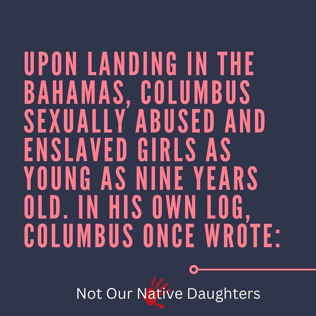 VoteGreyBull's tweet photo. We undo #colonization by educating on the truths of the atrocities of the colonial era.  #christopherColumbus was the first #childsextrafficker in #NorthAmerica https://t.co/6H0LO6rEmy