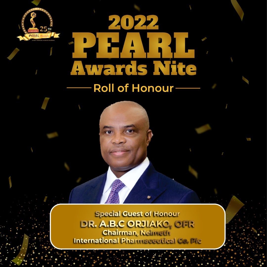 Our Special Guesr of Honour....

Dr. A.B.C Ojiakor OFR

Chairman,  Neimeth International Pharmaceuticals Co. Plc

Theme: Susutaining Excellence Through Tenacity.

Date: Sunday, November 27th, 2022.
Venue: Eko Hotel and Suites, Victoria Island, Lagos. 
Time: 3pm
#pearlawardsat25