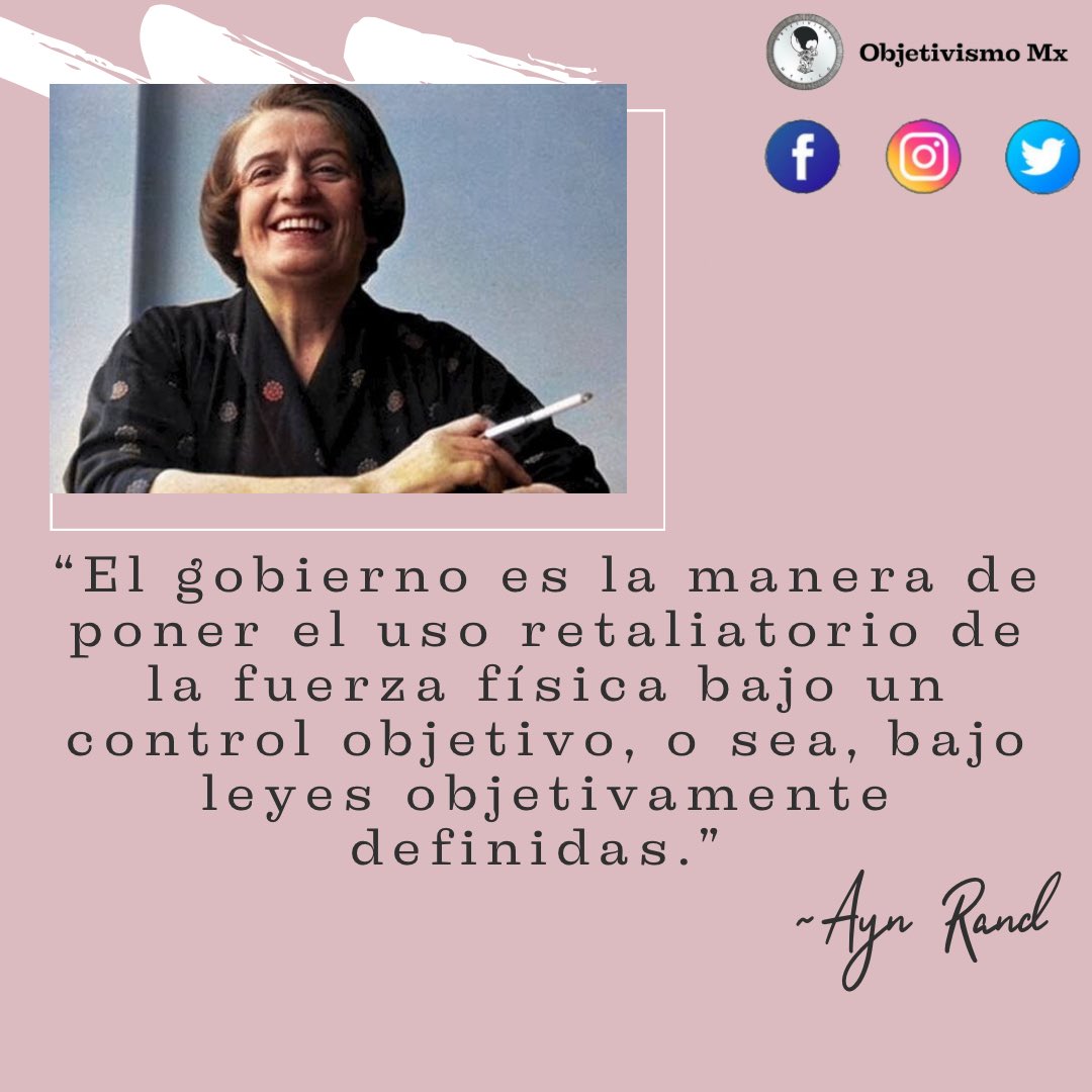 Objetivismo_mx's tweet photo. “El gobierno es la manera de poner el uso retaliatorio de la fuerza física bajo un control objetivo, o sea, bajo leyes objetivamente definidas.”

~Ayn Rand 
#lamenteintegrada #objetivismomx #AynRand #filosofia #Gobierno https://t.co/yLHJC1HaAN
