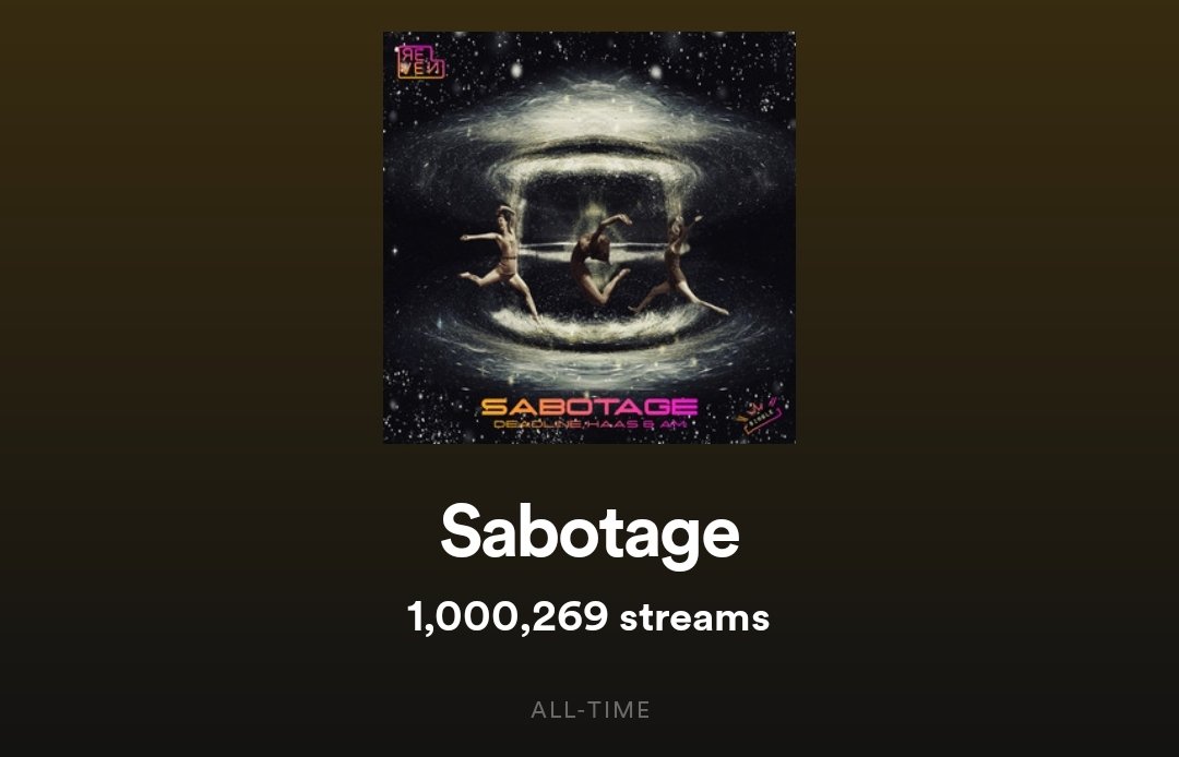 WOW 'Sabotage' has hit 1 MILLION STREAMS?!?! 🙌🙌🙌 Thanks so much for the support everyone! <a href="/DEADLINE_real/">DEADLINE</a> <a href="/VitorHaas/">haas</a> <a href="/revenbeats/">REVEN BEATS ®</a>