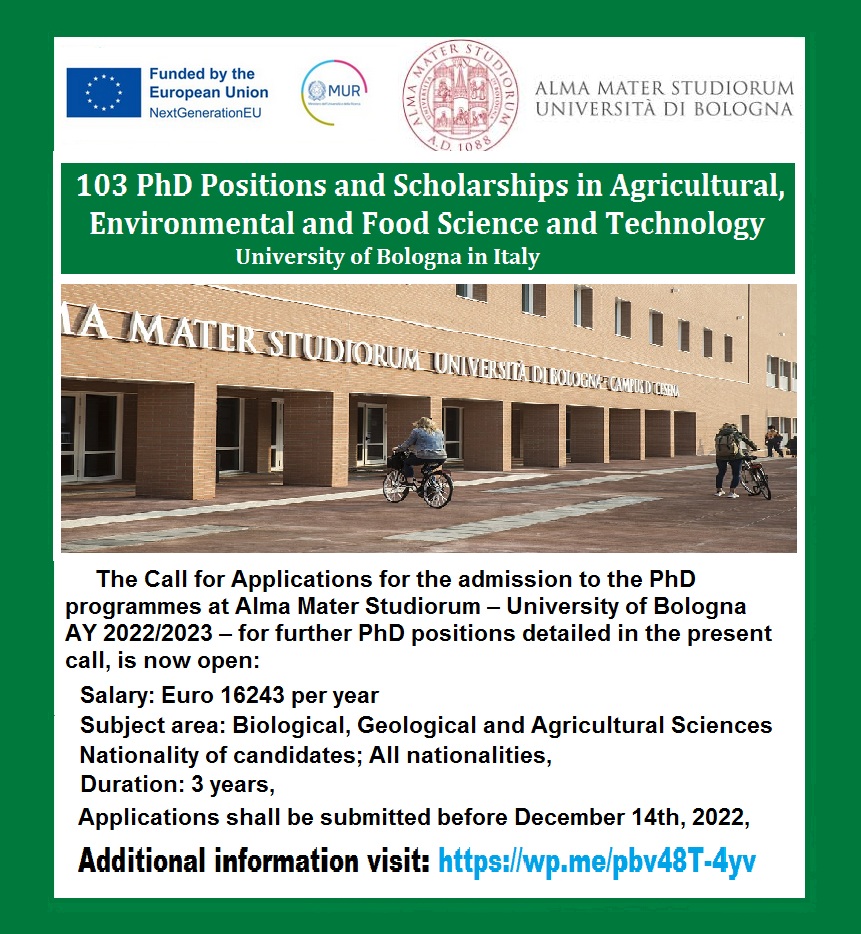 📌 103 PhD Positions and Scholarships in Agricultural, Environmental and Food Science and Technology at the University of Bologna in Italy 🇮🇹... Please Retweet and spread the word! For details visit the link below👉 wp.me/pbv48T-4yv