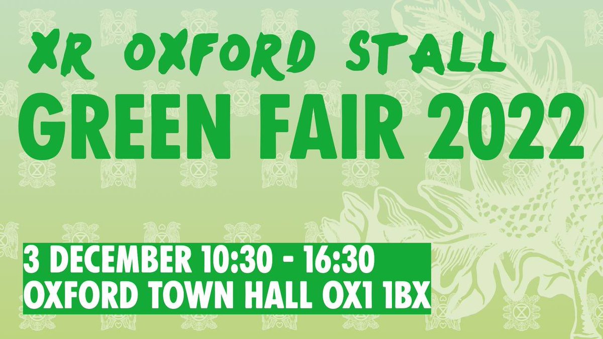 XR_Oxford's tweet image. Come in from the cold, meet friends, shop at our stall &amp;amp; other festive &amp;amp; ethical stalls, eat delicious vegetarian &amp;amp; vegan food &amp;amp; meet local community &amp;amp; charity organisations. 
Family friendly, live music! 

 greenoxfordshire.com/2022_green_fair

#greenfuture #greenfair #oxfordgreenfair