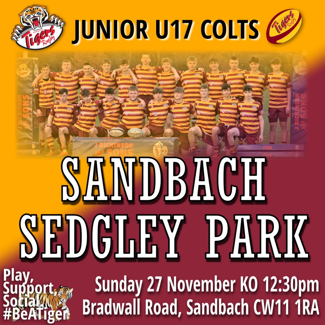 📢 After a big cup win last weekend, the Junior U17 Colts head down to @SandbachRUFC on Sunday knowing a win will leapfrog their Cheshire opponents in the league. ⏲️ KO is at 12:30 #BeATiger 🐅🐅🐅