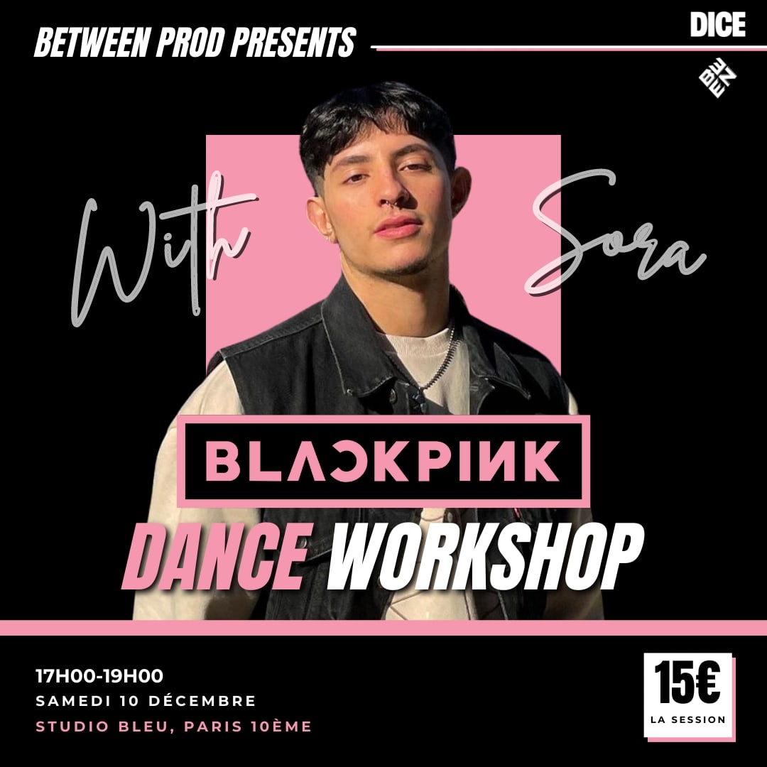 BetweenProd's tweet photo. Rejoignez nous pour un workshop de danse spécial BLACKPINK en compagnie du talentueux SØRA 
le 10 décembre de 17h à 19h au Studio Bleu (Paris 10e)

Ouverture de la billetterie demain 12h sur 
https://t.co/ignEKEmesh https://t.co/uiQ5pEl3vW