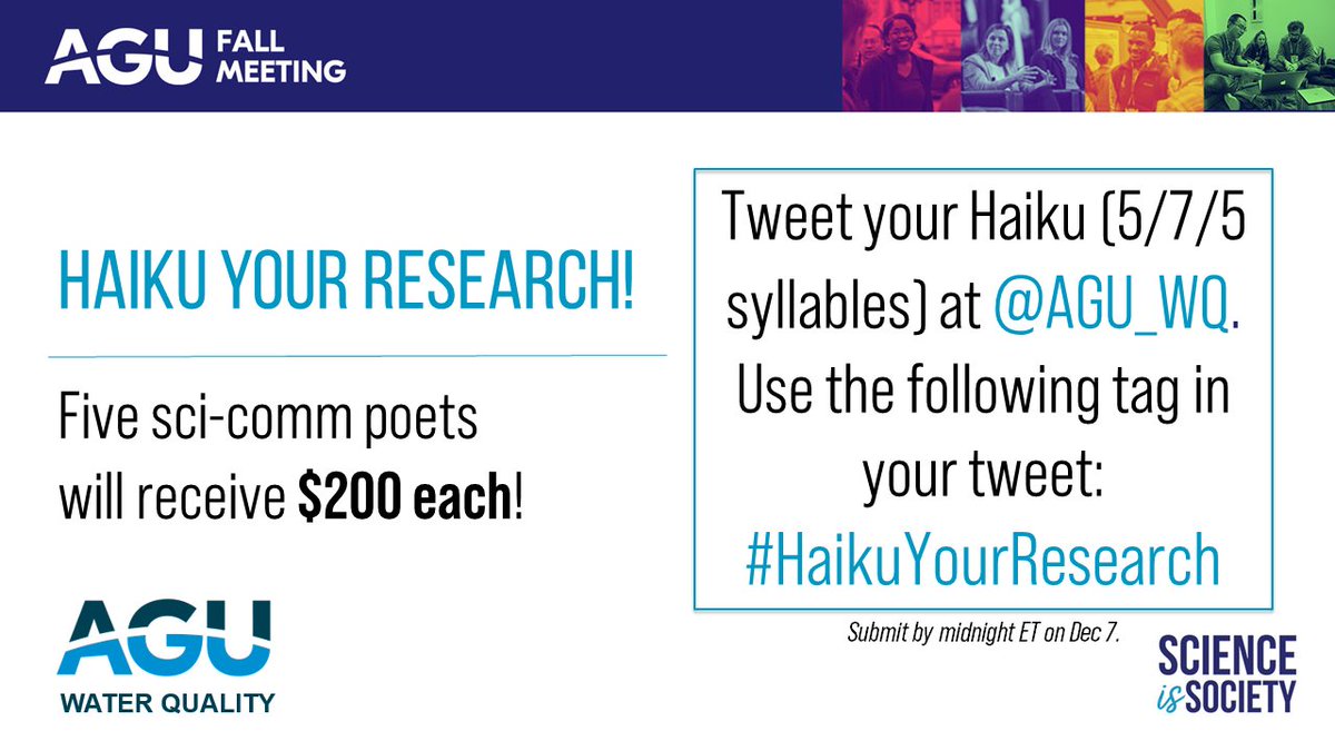 AGU_WQ's tweet photo. Nothing says #AGU22 is just around the corner like our annual #HaikuYourResearch competition - now LIVE! The AGU Water Quality Technical Committee (@AGU_WQ) will award 5 students/ECRs $200 ea! We had great engagement last year - share widely. @theAGU @AGU_H3S @Hydrology_AGU. https://t.co/BkdkdkLXap