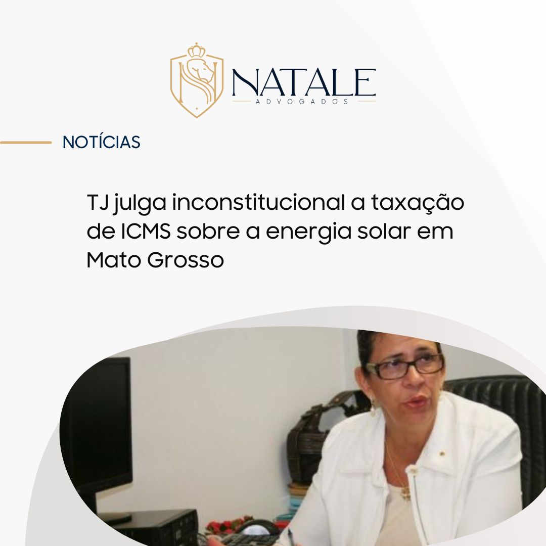 nataleadv's tweet photo. Acabamos de publicar esta notícia no nosso blog: 

TJ julga inconstitucional a taxação de ICMS sobre a energia solar em Mato Grosso

 Leia aqui: https://t.co/sY6krcWbui https://t.co/M76E8ygzky