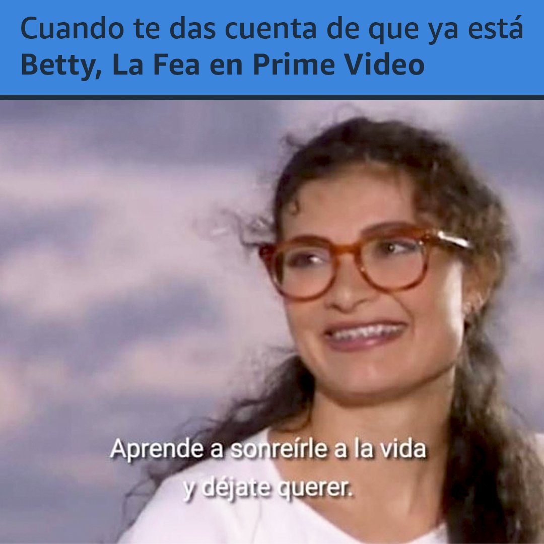El momento más feliz ha llegado: Ver una vez más Betty, La Fea, pero ahora  en @PrimeVideoMX. Ya están disponibles todos los episodios, no te quedes  sin el chisme.😏, image size:1080x1080
