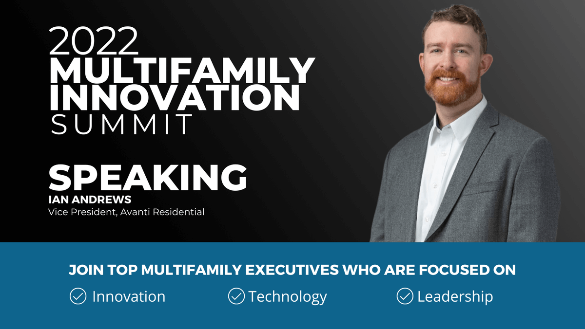 inMultifamily's tweet photo. Hear from Ian Andrews, VP at Avanti Residential and Multifamily Innovation® Council Member, at the Multifamily Innovation® Summit. https://t.co/DzxrNFCIU2 Register today to get your ticket! December 7-8, 2022 in Phoenix, Arizona.
#multifamilyinnovation #multifamilytech #proptech https://t.co/AxwikWezFc