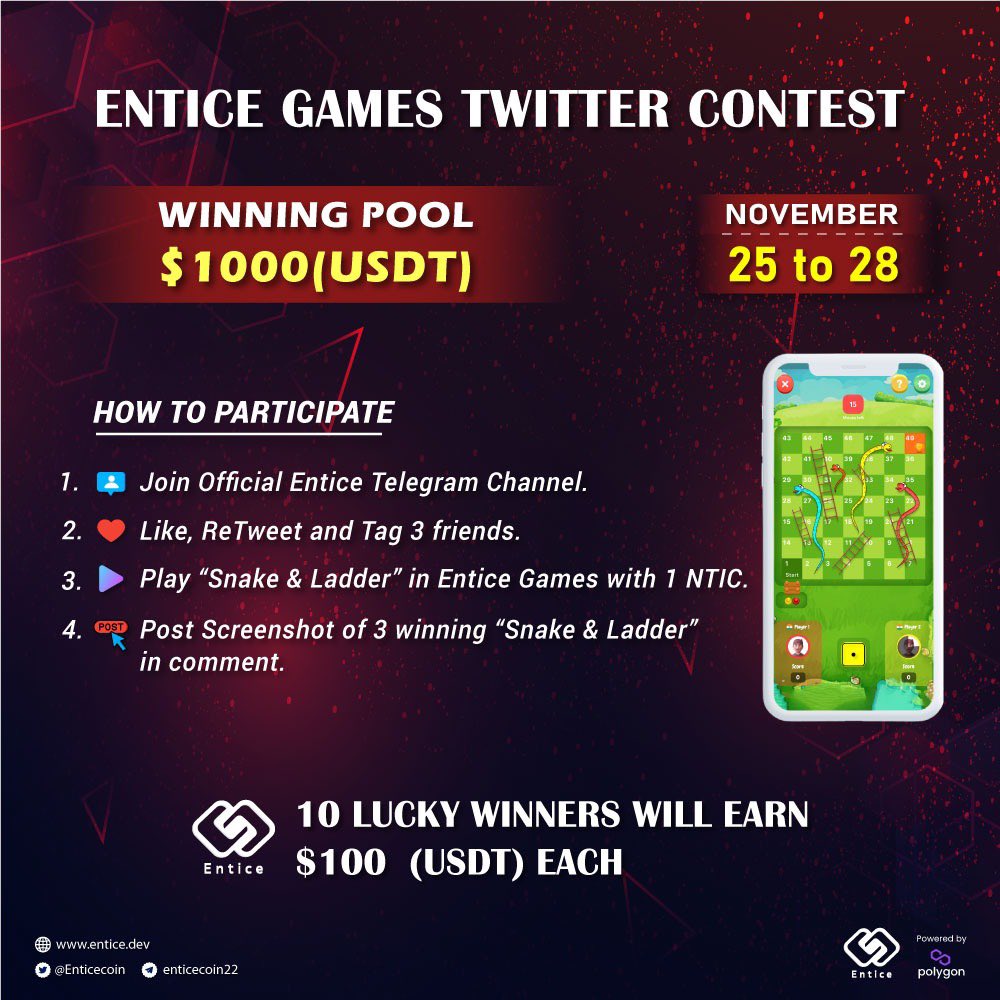 EnticeCoin's tweet photo. 🎉Entice Games Twitter Contest 🎉

💰 Price Pool: $1000 (USDT)

📌 How to Participate:
👇👇👇
❤️ Join Entice Telegram: https://t.co/rbHXNOHtBB
🔁 Like, Retweet &amp; Tag 3 friends
🎮 Play "Snake &amp; Ladder" in Entice Games
🖼️ Post Game History screenshot of Winning "Snake &amp; Ladder" https://t.co/DtVzcVQfxn