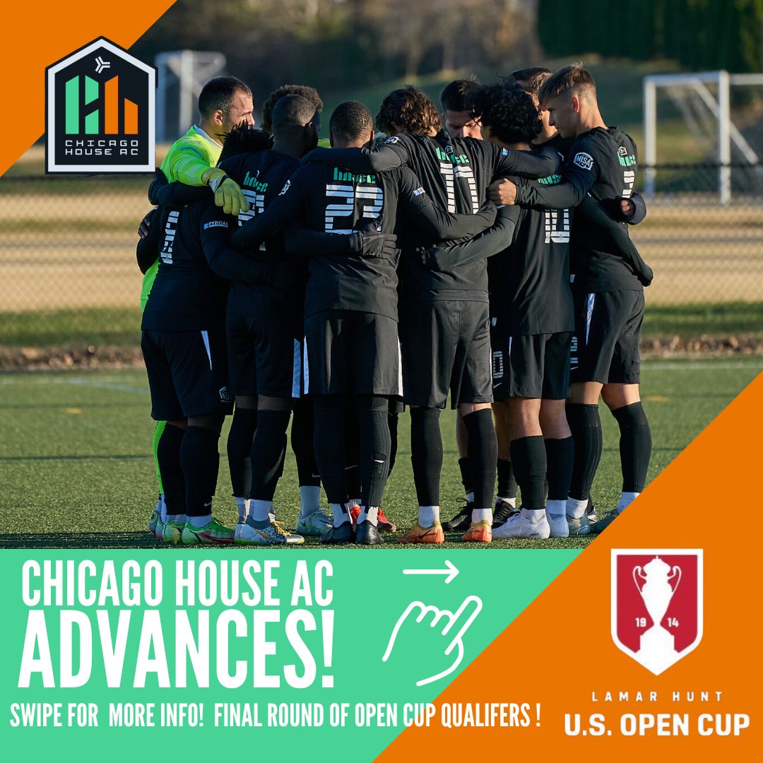 Chicago House AC on Twitter "SWIPE FOR INFO 📰🚨 Chicago House AC advances to final round of 2023