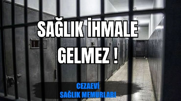 Demir parmaklıklar ardındaki sifa elleriyiz 
CezaeviSağlıkçılarına Hak
 <a href="/bybekirbozdag/">Bekir  Bozdağ</a>  <a href="/dbdevletbahceli/">Devlet Bahçeli</a> <a href="/RTErdogan/">Recep Tayyip Erdoğan</a> <a href="/ctekurumsal/">Ceza ve Tevkifevleri Genel Müdürlüğü</a> <a href="/YavuzEnis/">Enis Yavuz Yıldırım</a> <a href="/adalet_bakanlik/">T.C. Adalet Bakanlığı</a> <a href="/drfahrettinkoca/">Dr. Fahrettin Koca</a>  <a href="/NureddinNebati/">Dr.Nureddin NEBATİ🇹🇷</a> <a href="/HMBakanligi/">T.C. Hazine ve Maliye Bakanlığı</a>
