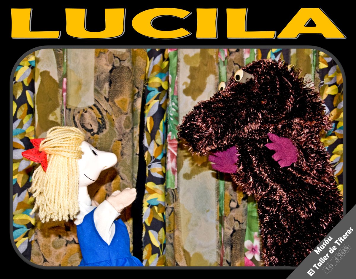"LUCILA"
representación de títeres
Domingo 27 a las 18.00h.
Entradas: core.entradium.com/events/lucila
museodetiteres.es