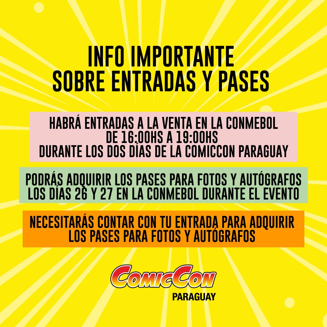 ComicConPy's tweet photo. *Venta de entradas en puerta durante los dos días de la ComicCon Paraguay

*Los pases para fotos y autógrafos SOLO pueden adquirirse en la Conmebol durante el evento

*Necesitás tener tu entrada para comprar los pases para fotos y autógrafos

#ComicConPy2022 https://t.co/IzrdOKopEf