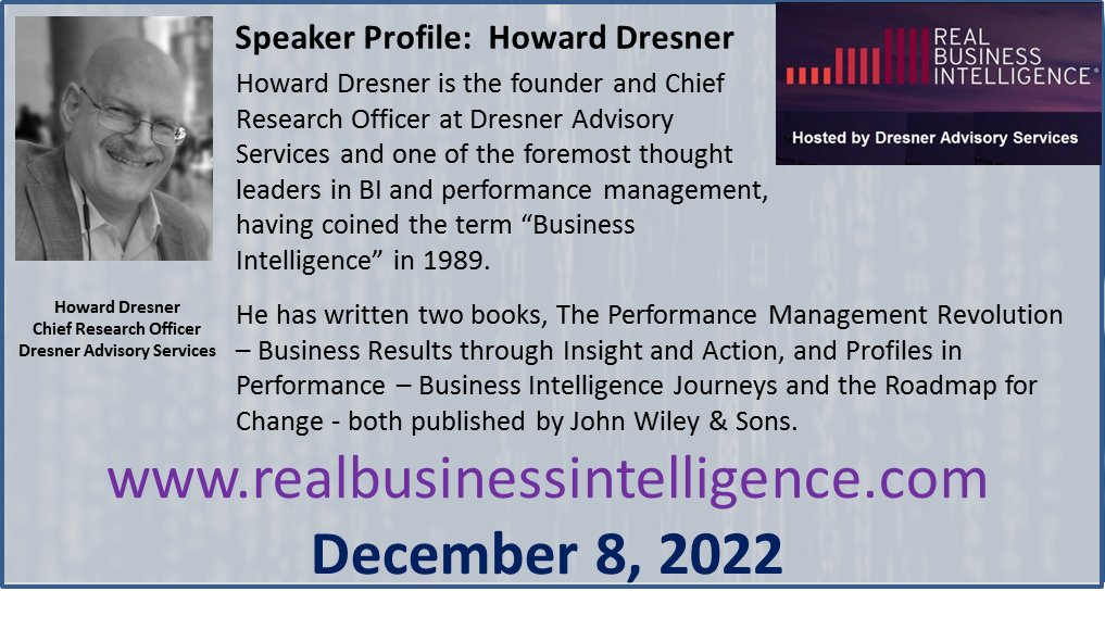 Meet Howard Dresner, Chief Research Officer, at Dresner Advisory Services at The ALL FREE Dresner Advisory Real Business Intelligence® Conference. REGISTER HERE FOR FREE, ow.ly/sUaj50LAftJ