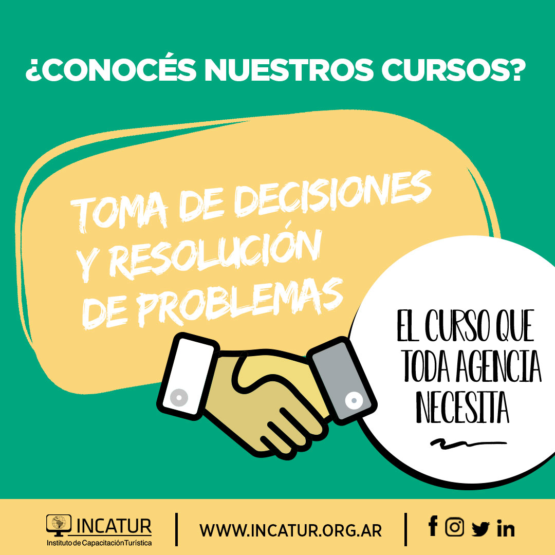 Con este curso te brindaremos las herramientas y los conceptos que necesitas saber al momento de tomar decisiones, lo que te permitirá identificar los principales elementos del proceso racional de toma de decisiones y la resolución de problemas.
+info capacitacion@incatur.org.ar