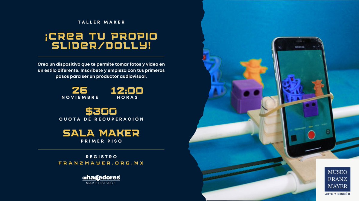 museofranzmayer's tweet photo. Haz tu propio dolly en el #TallerMaker del Franz.
Da el primer paso para ser un productor audiovisual y crea un dispositivo que toma fotos y videos únicos.
En colaboración con @HacedoresCom
26 de noviembre, 12 h
Cuota de recuperación: $300
Inscríbete 👉🏾https://t.co/ltZyj9ZEp5 https://t.co/EHv7ErdBvj