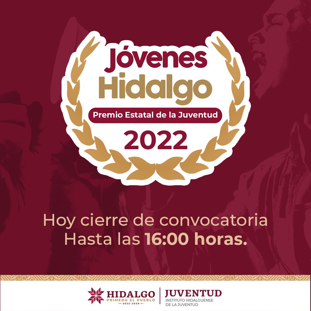 📢 ¡Nuestra convocatoria del Premio Estatal de la Juventud cierra hoy!
⌛Tienes hasta las 16:00 horas para hacer tu registro. ¡Date prisa! 

#HazClick juventud.hidalgo.gob.mx/premio/