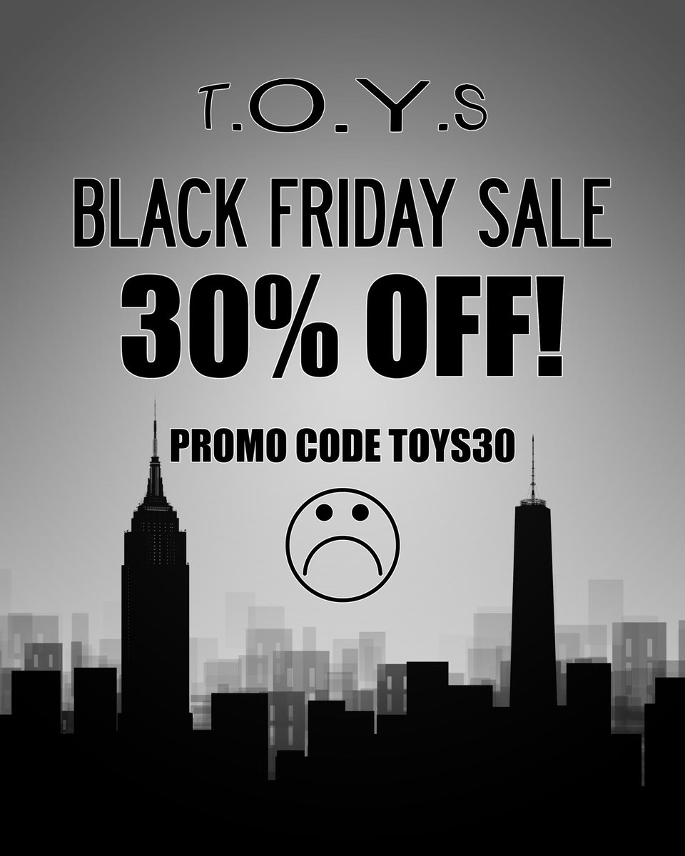 TOYSNYC1's tweet photo. BLACK FRIDAY SALE ⚡️

Starting today till Cyber Monday! 

30% OFF ALL GOODS! 

PROMO CODE:  TOYS30
At checkout https://t.co/xQ5g8VEnk3