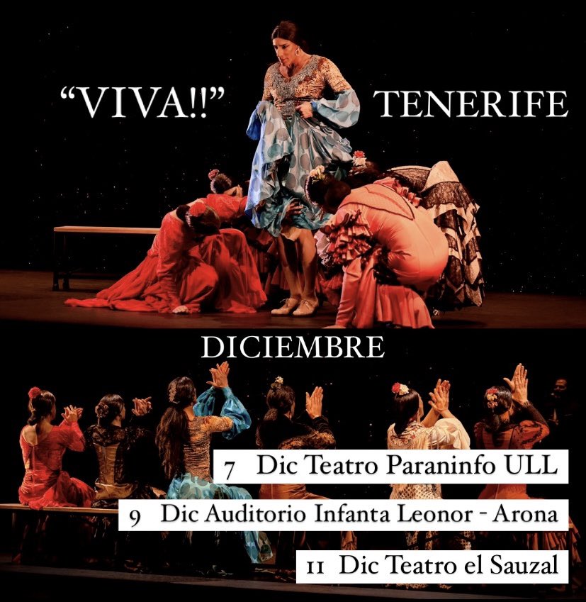 “VIVA!!” Tenerife / Diciembre 
7 DicTeatro Paraninfo ULL
9 Dic Auditorio Infanta Leonor - Arona
11 Dic Teatro el Sauzal 
Foto: <a href="/marcosGpunto/">marcosGpunto</a>