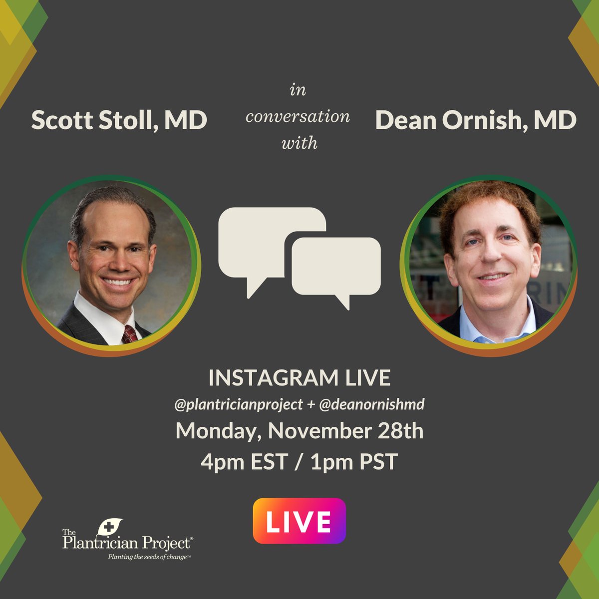 Plantrician's tweet photo. ๐ We're thrilled to be in conversation with The Plantrician Project's co-founder, Scott Stoll, MD and our friend, Dean Ornish, MD this Monday, Nov 28th at 4PM ET / 1PM PT! Join us here: https://t.co/jGrPGppSVD
#preventdisease #deanornish #scottstoll #plantrician #reversedisease https://t.co/EHWr6QHS0i