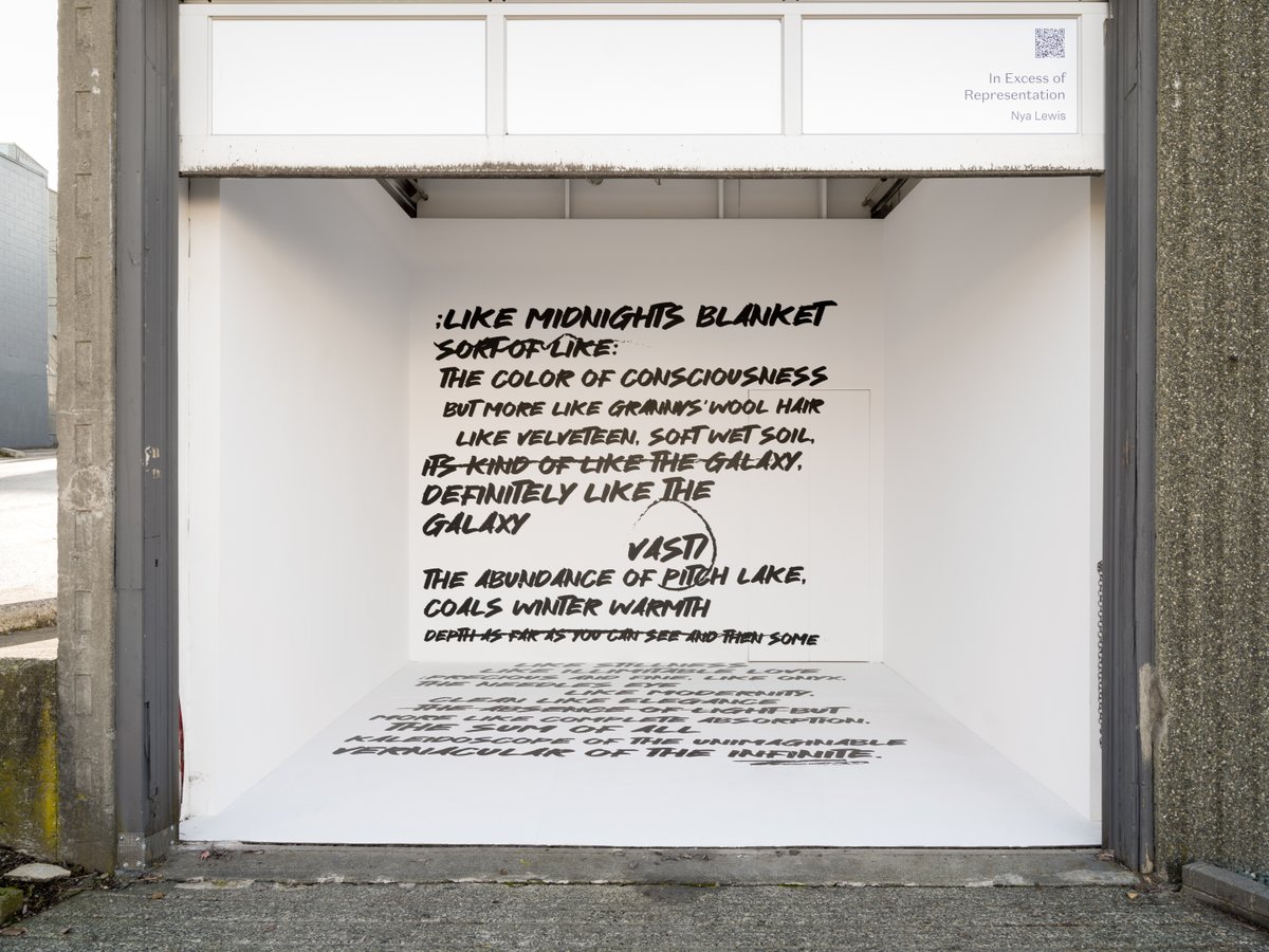 "In Excess of Representation," #NyaLewis's incredible installation in the BAF Garage is viewable at all hours.

A bold, expansive text fills the Garage space, extending from the south wall and spilling across the floor. More at burrardarts.org/exhibit/nya-le…