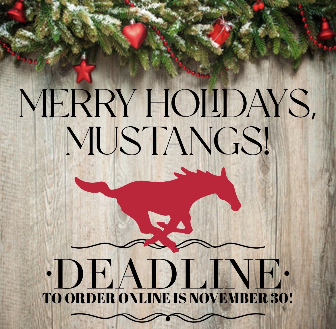 Tis the season for shopping local! Last day to order online for arrival before winter break is November 30! 

Get your favorite Mustangs geared up for the holiday season!