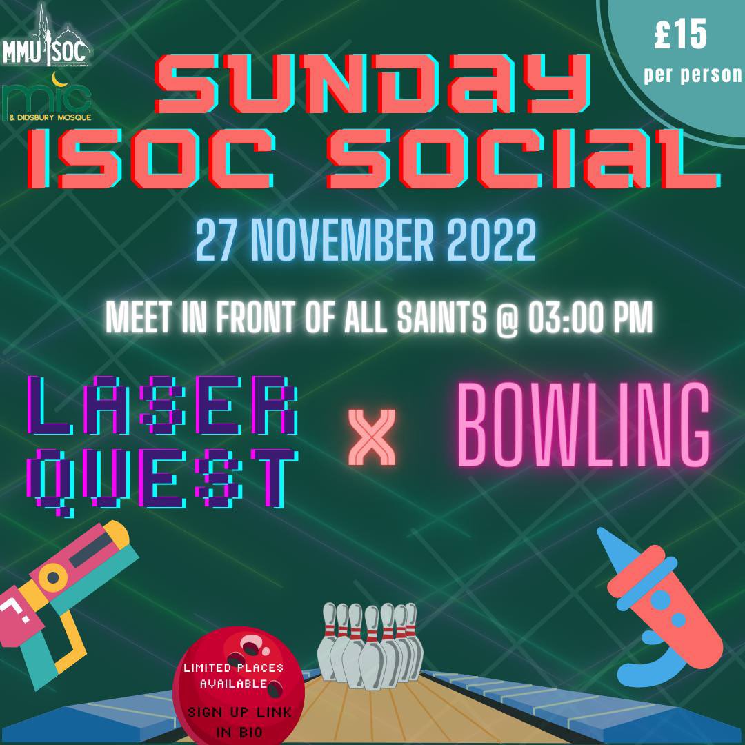 mmuisoc's tweet photo. THE SUNDAY ISOC SOCIAL🥳

Join your ISOC team alongside other members this weekend, 27 November, for bowling AND laser quest! 

There are very limited spaces available so ensure you grab your tickets soon via this link : https://t.co/X3swrg0BeQ https://t.co/VvDwK9QOZt