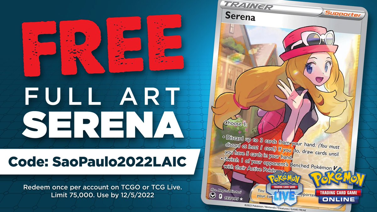 ReinaVGC's tweet photo. Free Full Art Serena code now works in both Pokemon TCG Live and PTCGO:

SaoPaulo2022LAIC

First 75,000 people to use the code get the card. https://t.co/U0D28VAkbQ