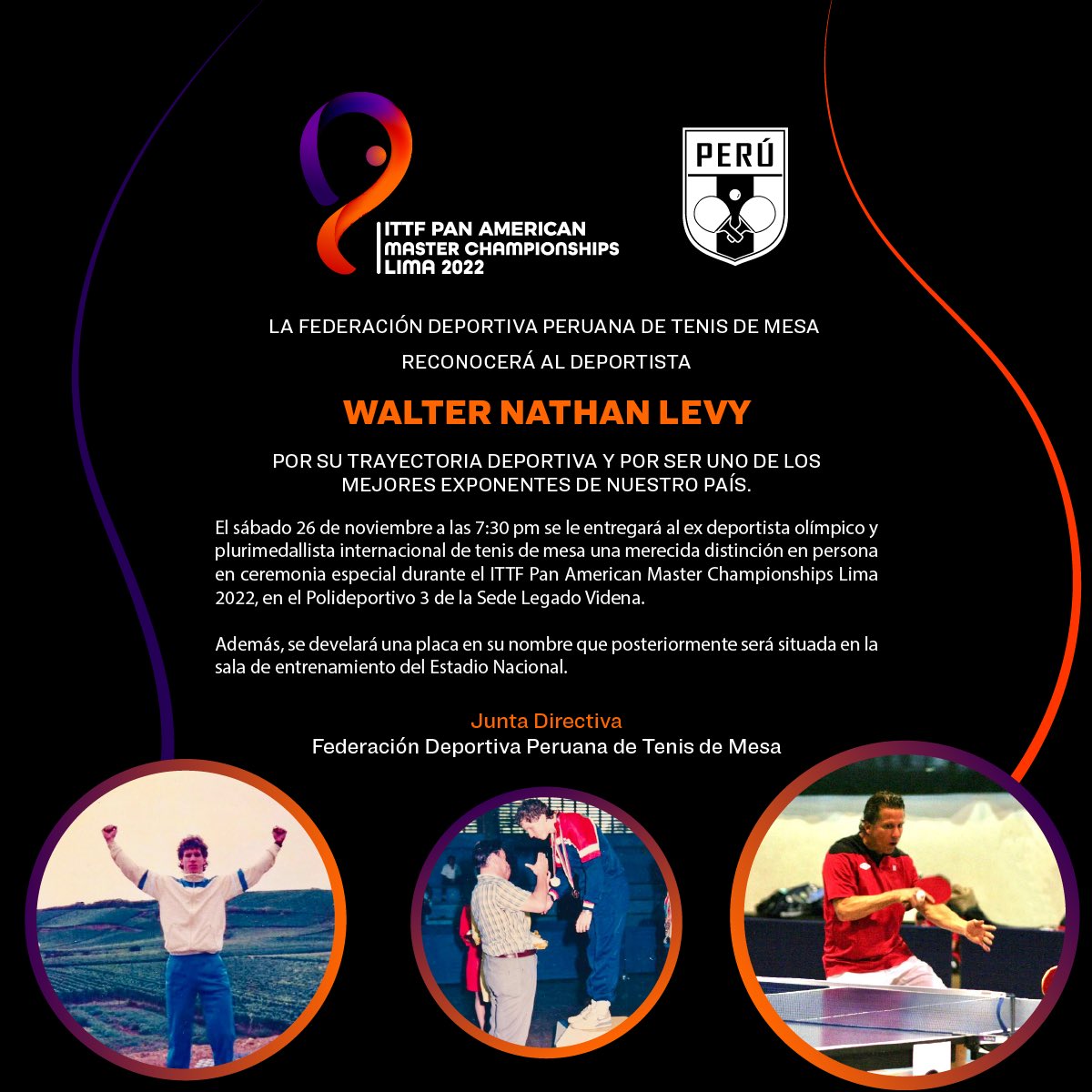 TenisdeMesaPeru's tweet photo. #FDPTM2022 #PanAmMasterLima2022 🇵🇪🏓🌎
🎖LA FDPTM RECONOCERÁ AL TENIMESISTA "WALTER NATHAN LEVY" POR SU TRAYECTORIA DEPORTIVA Y POR SER UNO DE LOS MEJORES EXPONENTES DE NUESTRO PAÍS.
Además, se develará una placa que posteriormente será situada en la sala del Estadio Nacional. https://t.co/9qB8I65o6u