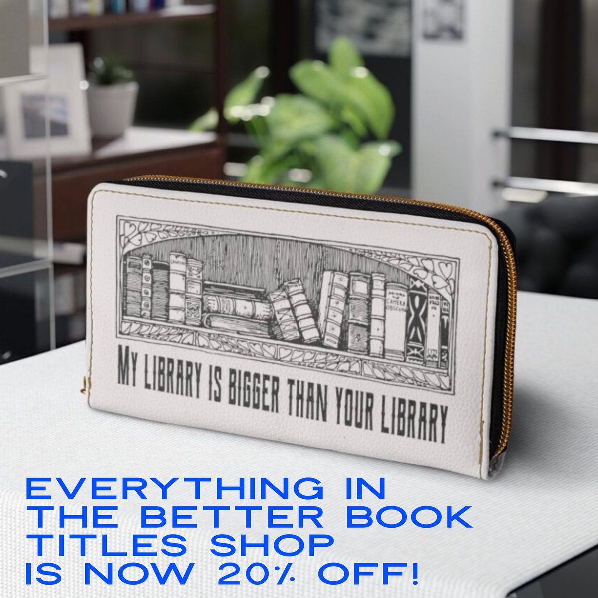 Everything is on sale! Happy #BlackFriday 

betterbooktitles.com/shop/