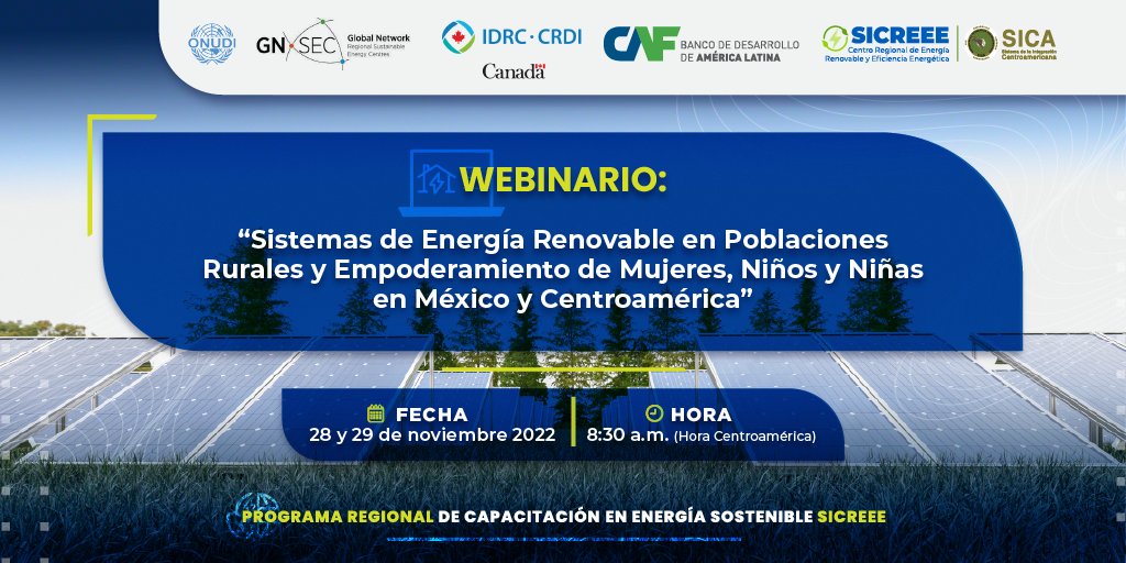 SICREEE_SICA's tweet photo. El #SICREEE, @AgendaCAF y @IDRC_CRDI le invitan a participar en el webinario "Sistemas de Energía Renovable en Poblaciones Rurales y Empoderamiento de Mujeres, Niñas y Niños en México y Centroamérica"
🗓28 y 29 de noviembre, 8:30 a.m.
Registro➡https://t.co/qv7sD6dK8p https://t.co/qtxbmERGQG
