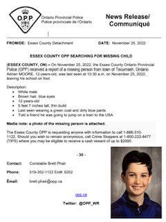 URGENT: Missing child news release. Attached here is a news release from the OPP about a student from St Peter who went missing today along with his photo. Please keep the family in your prayers that Adrian retuns home safely soon.