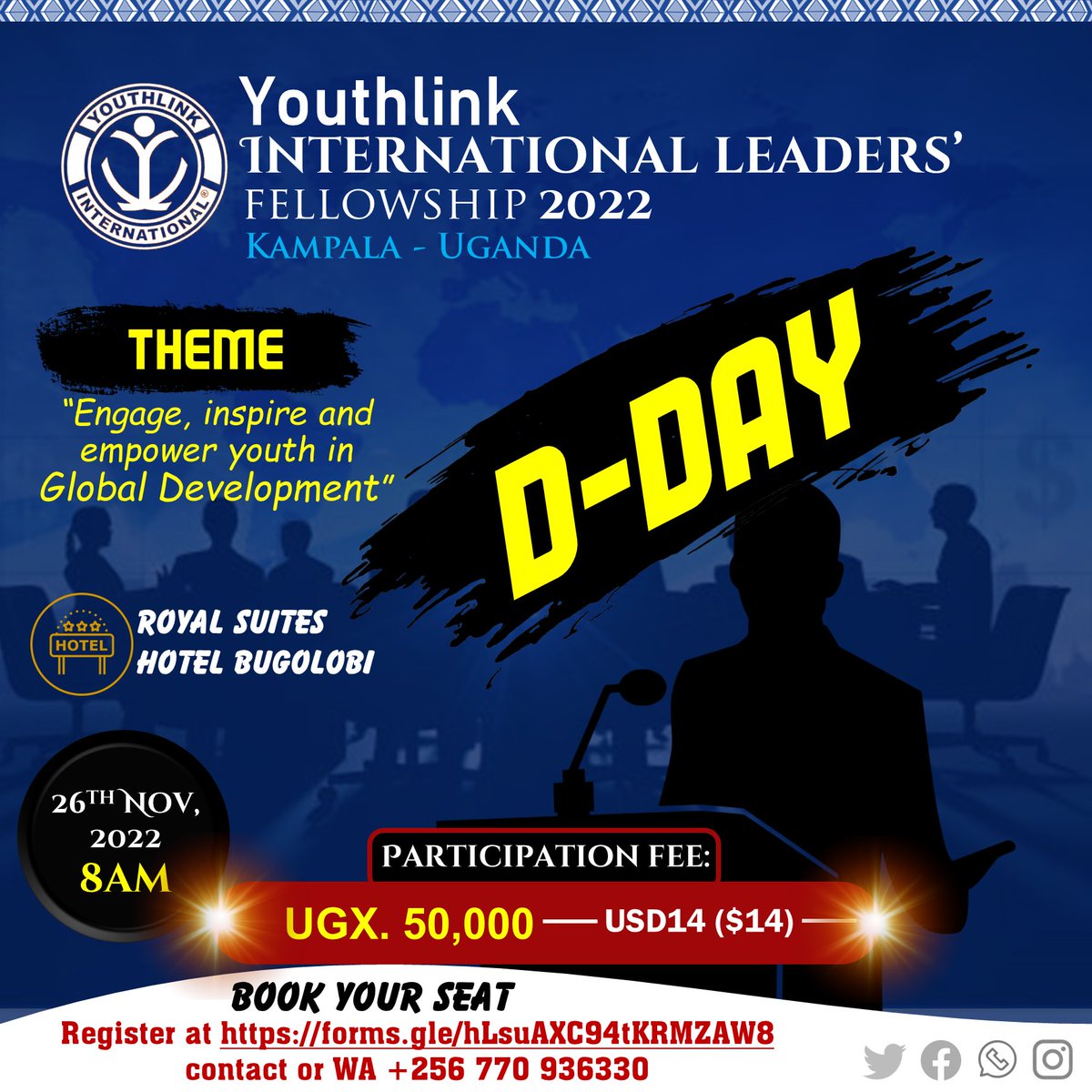 YLFellows's tweet photo. D-DAY🔥

This is the day for Uganda and the World of young leaders, entrepreneurs, volunteers and administrators.

Join us at Royal Suites Hotel Bugolobi at 8AM

#YouthlinkFellowship https://t.co/Jw6n9zcrAo