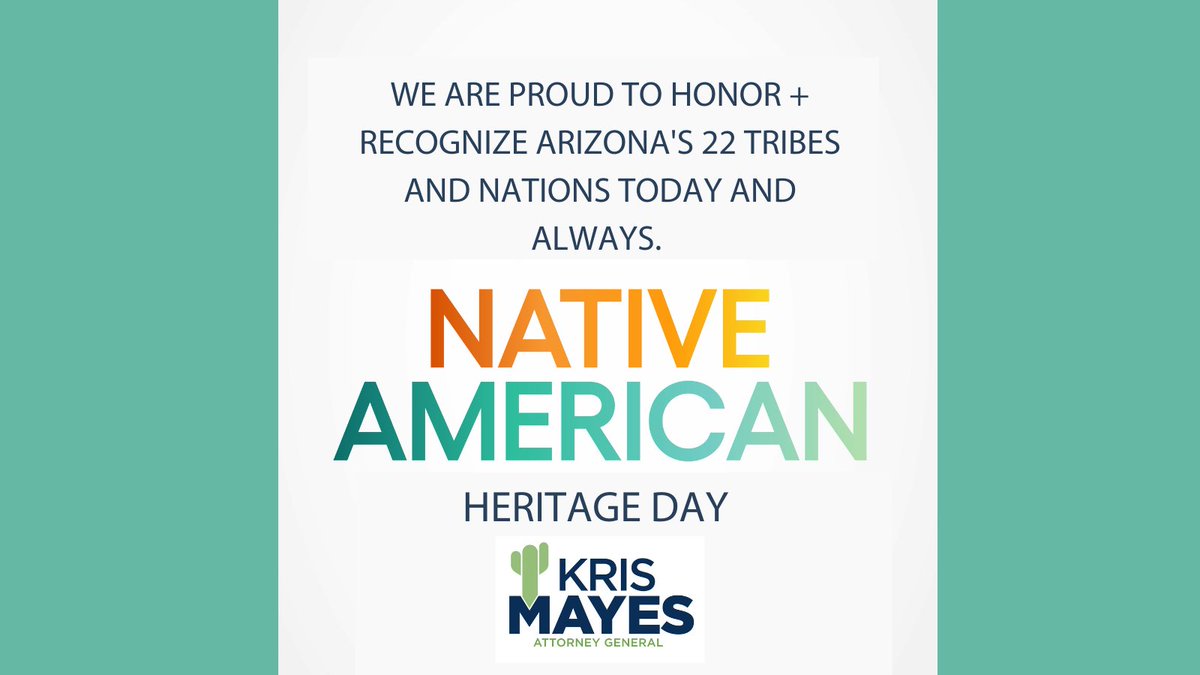 I am proud to honor + recognize Arizona’s 22 Tribes and Nations on this #NativeAmericanHeritageDay.