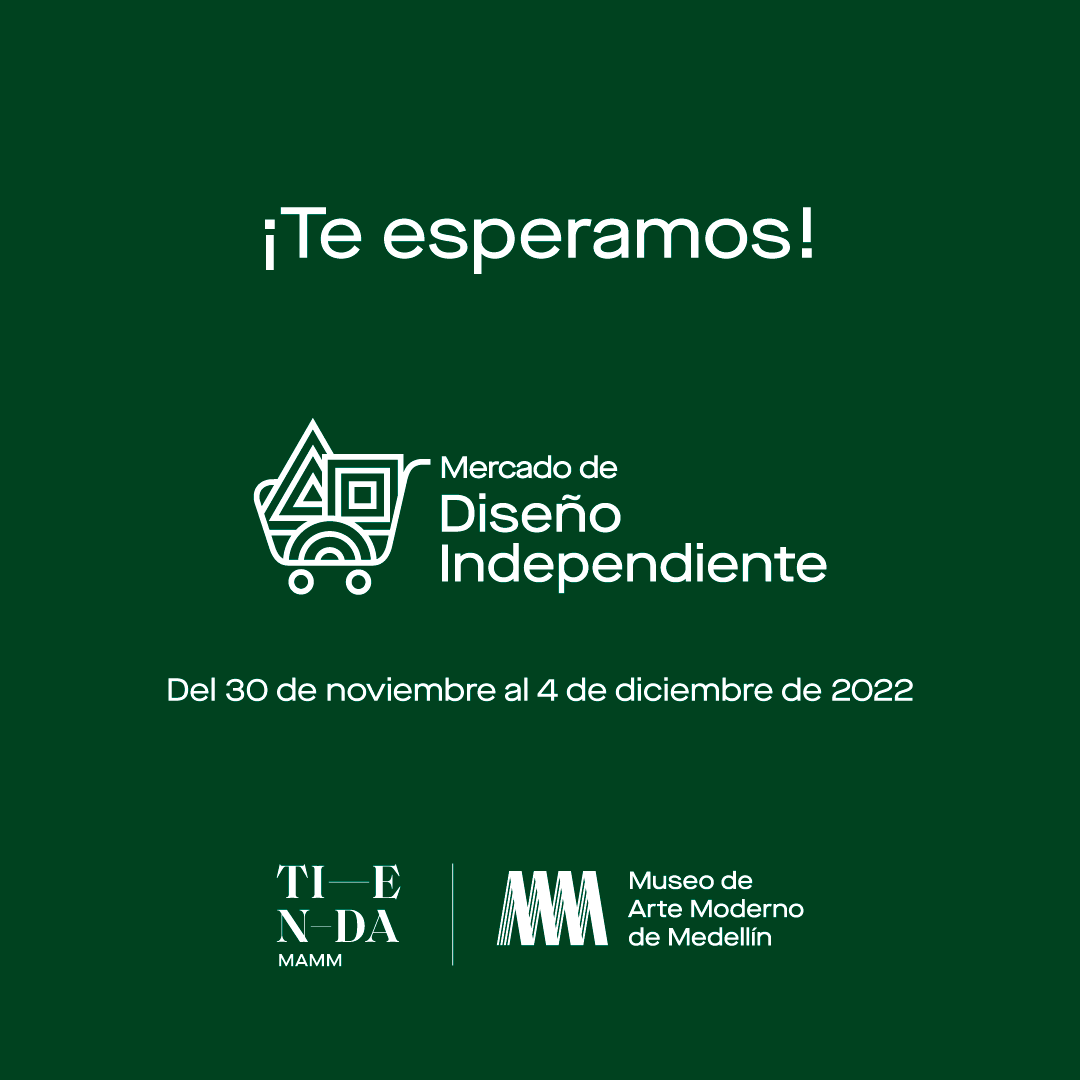 MAMMedellin's tweet photo. ¡Llega nuestro Mercado de Diseño Independiente! 🛍️ Tendremos talleres, conversatorios y un espacio con marcas locales #CompraDiferente. Iniciamos el miércoles 30 de noviembre con entrada libre al Museo, nuevas exposiciones y productos únicos de emprendimientos de la ciudad. https://t.co/5GVaUSZFOI