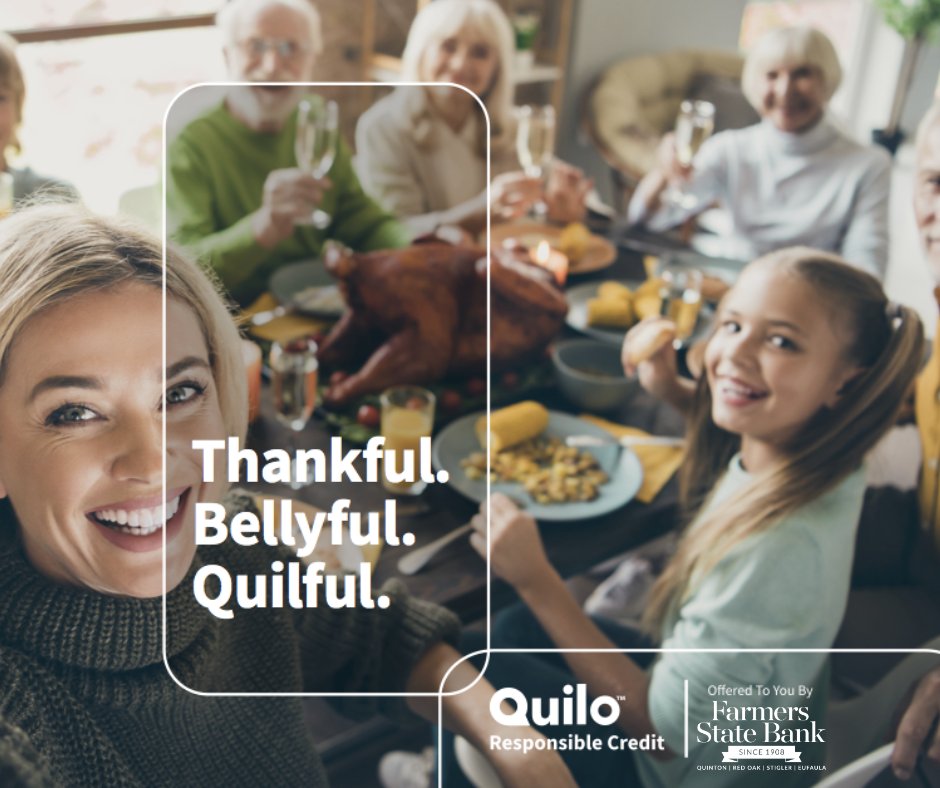 Be all of these this holiday season. Be sure to check out our new loan service, Quilo! Apply for a loan fully online and have it funded within minutes of being approved! 🦃

Member FDIC.
