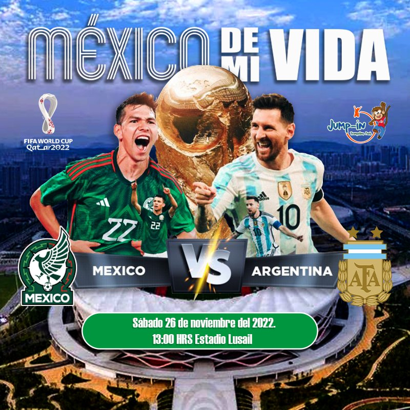 jumpin_mx's tweet photo. #MexicoDeMiVida !1 posibilidad 99% FE! 👊
#Qatar2022 
#familiajumpin 
#diversiónenmovimiento 
#expertosendiversión 
#primertrampolinepark https://t.co/92Cm43SF7i