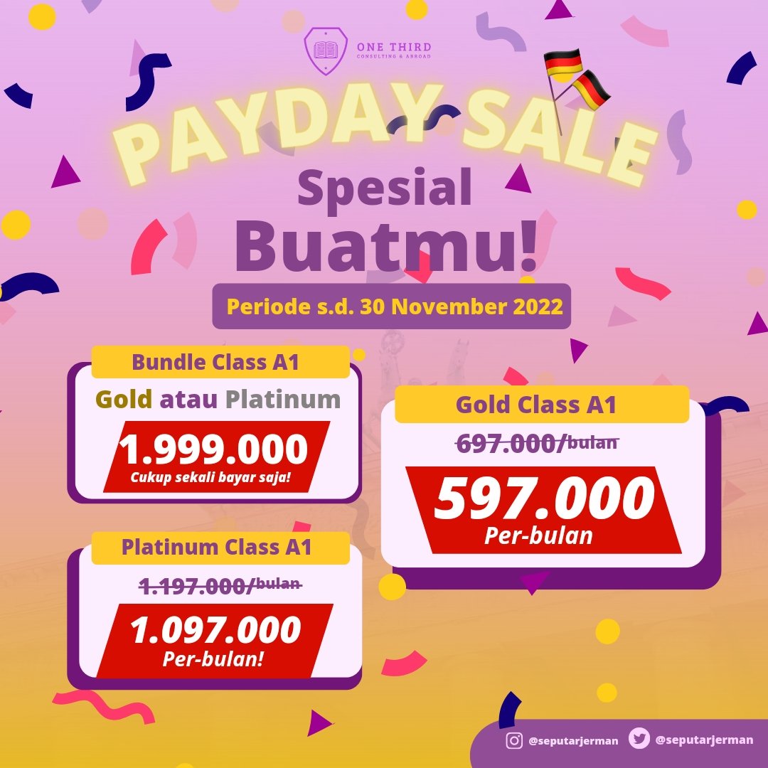 SeputarJerman's tweet photo. Achtung ‼️
Promo gajian OTCA hadir lagi buat kamu 😱 
Kapan lagi ga sih dapet harga seterjangkau ini biar bisa wujudin cita-cita ke Jerman buat berstudi karir?
Yuk segera klaim sebelum kehabisan!!

PROMO S/D 30 NOVEMBER 2022 SAJA https://t.co/NZZSHITYTO
