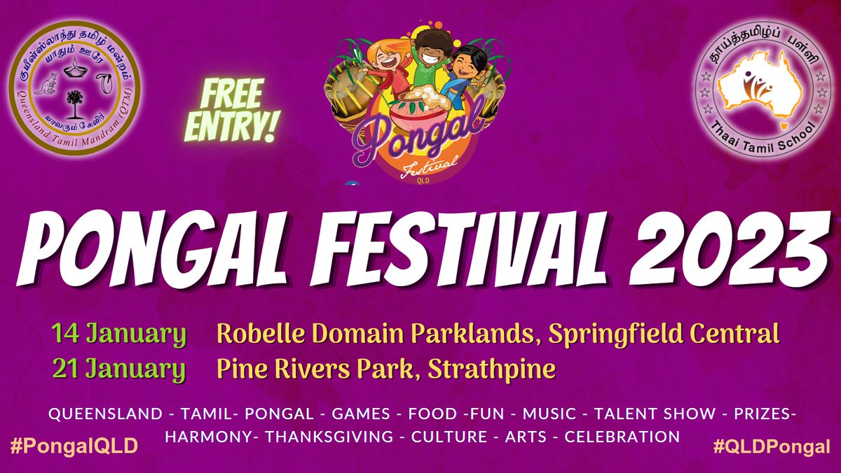 QLDPongal's tweet photo. Your favourite Pongal Festival in Queensland, Australia 

January 2023

@thaaitamil
 
@qldtamilmandram

#pongalqueensland #australiapongal #pongalqld #qldpongal #pongal2023 #brisbanepongal #பிரிஸ்பேன் #பிரிஸ்பன் #பொங்கல்2023 https://t.co/Kr2RBZ6QOZ