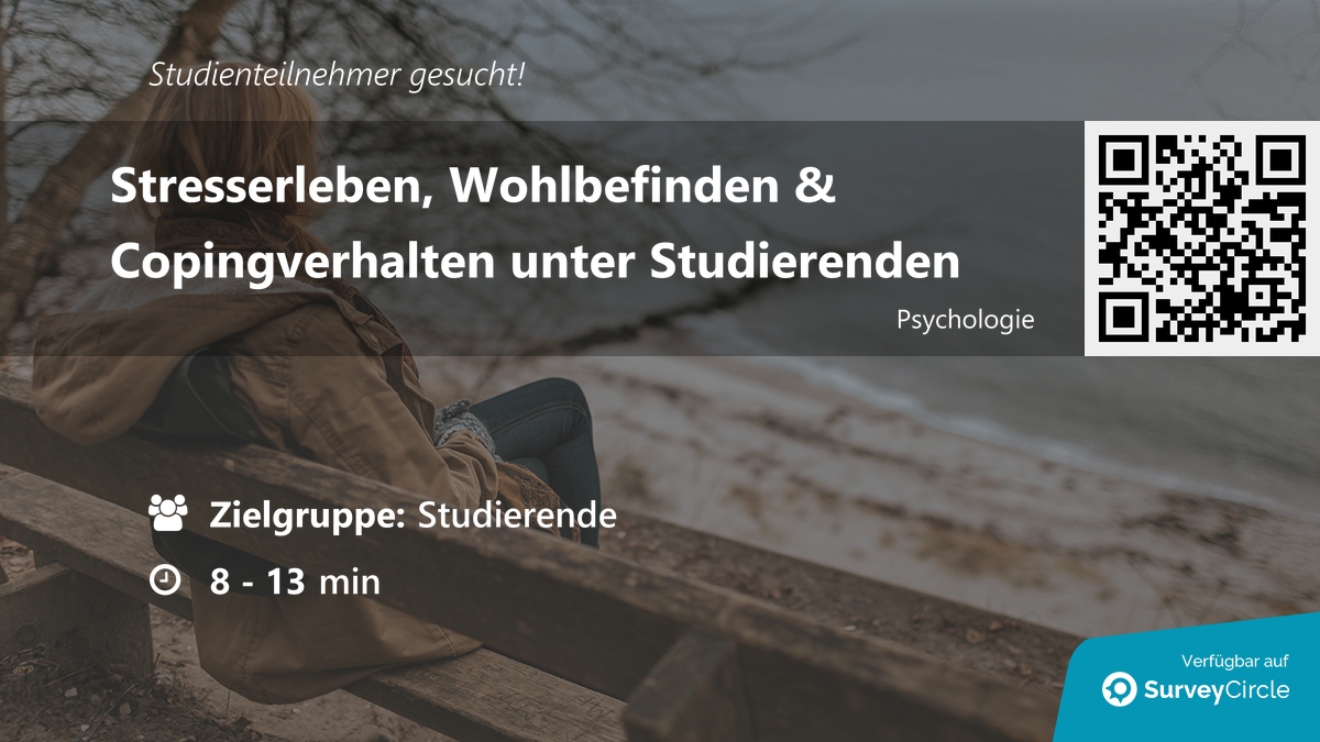 Teilnehmer für Online-Studie gesucht!

Thema: "Stresserleben, Wohlbefinden &amp; Copingverhalten unter Studierenden" surveycircle.com/L5F6YC/ via <a href="/SurveyCircle/">SurveyCircle.com | Get Survey Participants</a>

#stresswahrnehmung #wohlbefinden #copingverhalten #achtsamkeit #UniversitätWien #umfrage #surveycircle